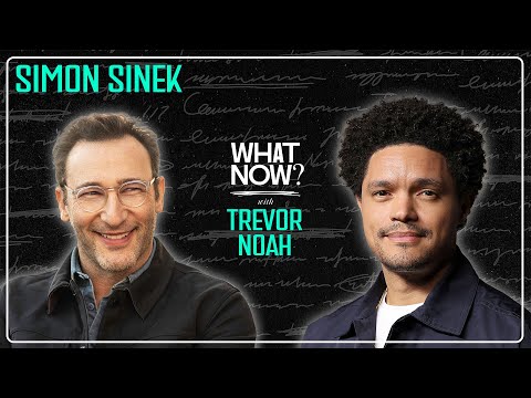 Trevor Noah × Simon Sinek — 1h 15m podcast